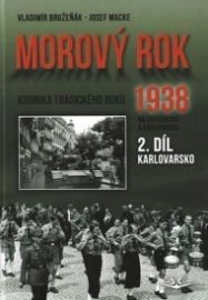 Morový rok 1938, 2.díl