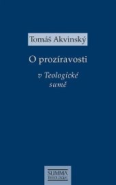 O prozíravosti v Teologické sumě