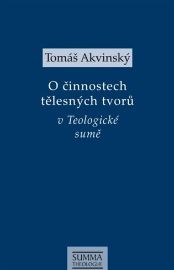 O činnostech tělesných tvorů v Teologické sumě