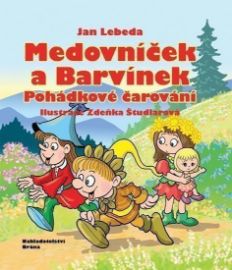 Medovníček a Barvínek - Pohádkové čarování