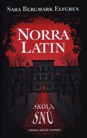 Norra Latin - škola snů