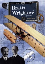 Vědci a vynálezy - Bratři Wrightové