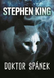 Doktor spánek - Stephen King - Horory Doktor spánek