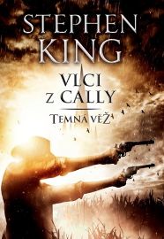 Vlci z Cally - Temná věž V.