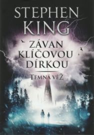 Závan klíčovou dírkou - Temná věž