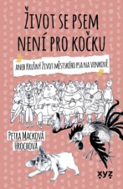 Život se psem není pro kočku