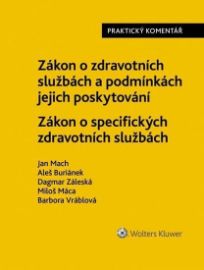 Zákon o zdravotních službách a podmínkách jejich poskytování - Zákon o specifických zdravo