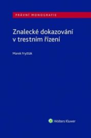 Znalecké dokazování v trestním řízení