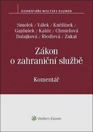 Zákon o zahraniční službě. Komentář - Právnické slovníky Zákon o zahraniční službě. Komentář