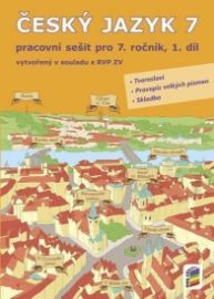Český jazyk 7, 1. díl (pracovní sešit)