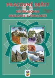 Přírodopis 9 - Geologie a ekologie (barevný pracovní sešit) - Jiří Matyášek,Lenka Klinkovská - 9. třída Přírodopis 9 - Geologie a ekologie (barevný pracovní sešit)
