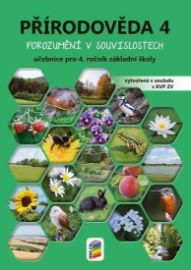 Přírodověda 4 - Porozumění v souvislostech (učebnice)