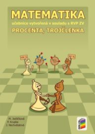 Matematika - Procenta, trojčlenka - Učebnice - Peter Krupka,Michaela Jedličková,Jana Nechvátalová - 6. třída Matematika - Procenta, trojčlenka - Učebnice