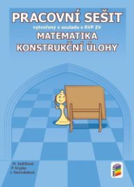 Matematika - Konstrukční úlohy (pracovní sešit) - Peter Krupka,Michaela Jedličková,Jana Nechvátalová - 8. třída Matematika - Konstrukční úlohy (pracovní sešit)