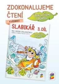 Zdokonalujeme čtení ke Slabikáři, 3. díl