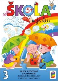 Škola je tu – Cesta k počítání s pohádkami (barevná pracovní učebnice pro předškoláky s př