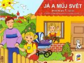 Já a můj svět 1 - prvouka (pracovní učebnice)