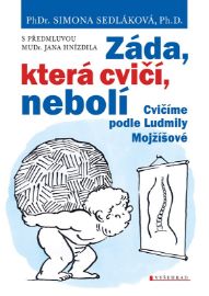 Záda, která cvičí, nebolí - Jan Hnízdil,Simona Sedláková - Záda a klouby Záda, která cvičí, nebolí