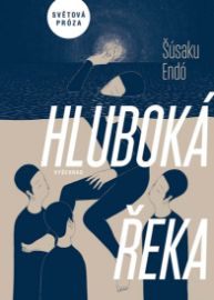 Hluboká řeka - Šúsaku Endó - Světové detektivky Hluboká řeka