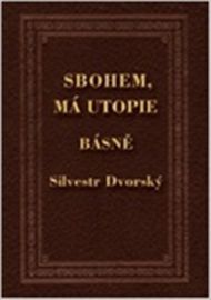 Sbohem, má utopie