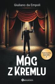 Mág z Kremlu - Giuliano Da Empoli - Světová beletrie Mág z Kremlu