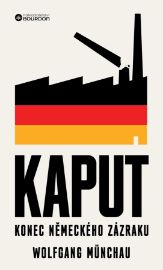 Kaput - Konec německého zázraku