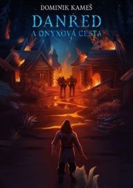 Danred a Onyxová cesta
