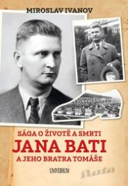 Sága o životě a smrti Jana Bati a jeho bratra Tomáše