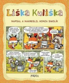 Liška Kuliška - Honza Smolík,Jan Smolík - Komiksy pro děti Liška Kuliška