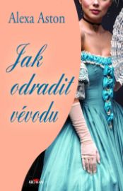 Jak odradit vévodu
