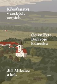 Velké dějiny zemí Koruny české: Křesťanství