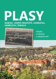 Plasy: Střípky z historie a současnosti