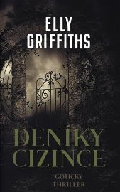Deníky cizince - Gotický thriller