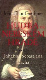 Hudba na nebeském hradě - Portrét Johanna Sebastiana Bacha