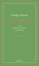 Jazyk a ticho, eseje o jazyce, literatuře a nelidskosti