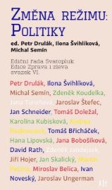 Změna režimu: Politiky