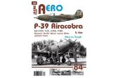 P-39 Airacobra, Bell P-39K, P-39L, P-39M, P-39N, 3. část - Miroslav Šnajdr - Literatura faktu P-39 Airacobra, Bell P-39K, P-39L, P-39M, P-39N, 3. část