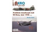 AEROspeciál 17 Protiútok letadlových lodí US Navy, únor 1942, 2. část - Miroslav Šnajdr - Literatura faktu AEROspeciál 17 Protiútok letadlových lodí US Navy, únor 1942, 2. část