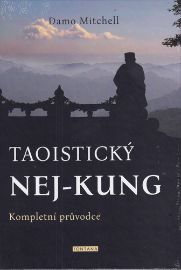 Taoistický NEJ-KUNG Kompletní průvodce
