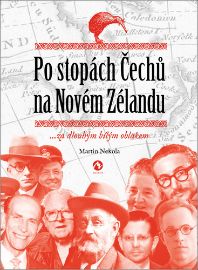 Po stopách Čechů na Novém Zélandu ...za dlouhým bílým oblakem