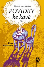 Povídky ke kávě VII. aneb Jak přežít úrazy těla i duše