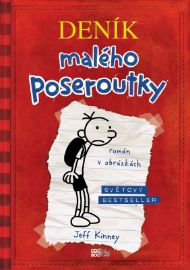 Deník malého poseroutky - Jeff Kinney - Vtipné knihy pro děti Deník malého poseroutky