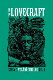 Volání Cthulhu - Spisy 3/I