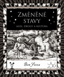 Změněné stavy - Mysl, drogy a kultura