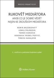 Rukověť mediátora aneb co je dobré vědět nejen ke zkouškám mediátora