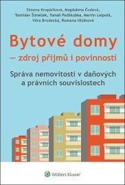 Bytové domy - Zdroj příjmů i povinností: Správa nemovitostí v daňových a právních souvislotech