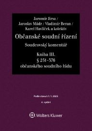 Občanské soudní řízení Soudcovský komentář Kniha III. - Jaromír Jirsa - Právo Občanské soudní řízení Soudcovský komentář Kniha III.