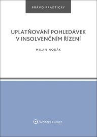 Uplatňování pohledávek v insolvenčním řízení - Právo prakticky