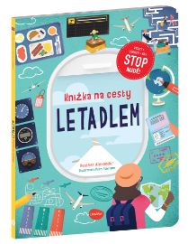 Knížka na cesty LETADLEM - Stop nudě! kvízy, rébusy, hry - Heather Alexander - Hádanky, hlavolamy a kvízy pro děti Knížka na cesty LETADLEM – Stop nudě: kvízy, rébusy, hry