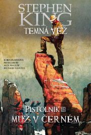 Temná věž - Pistolník (5): Muž v černém